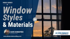 window styles & materials